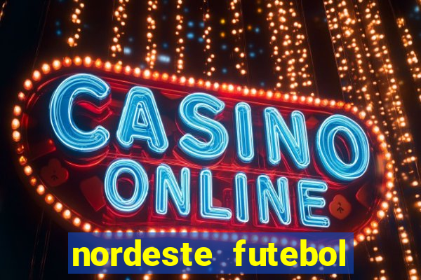 nordeste futebol vip no net